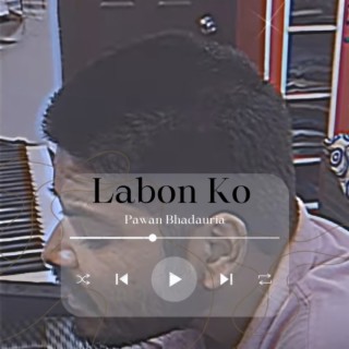 Labon Ko (Studio Version)