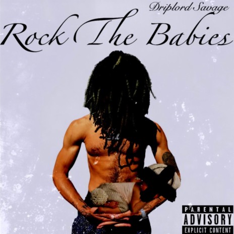 Rock The Babies | Boomplay Music