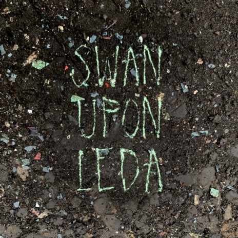 Swan Upon Leda | Boomplay Music