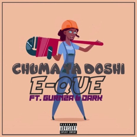 Chuma Ya Doshi ft. Gurnza & Dark | Boomplay Music