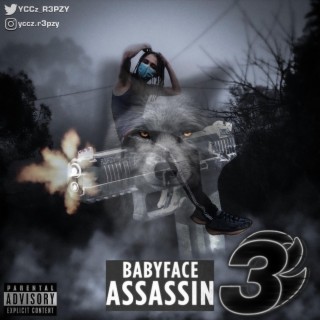 Babyface Assassin 3