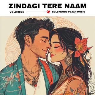 Zindagi Tere Naam