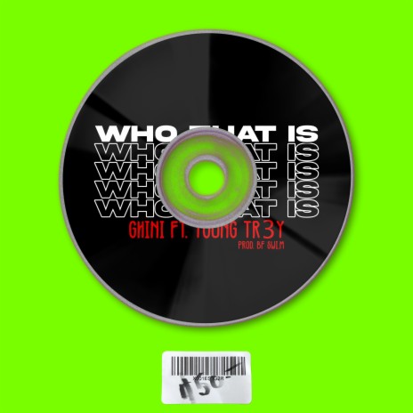 Who That Is ft. Young Tr3y | Boomplay Music