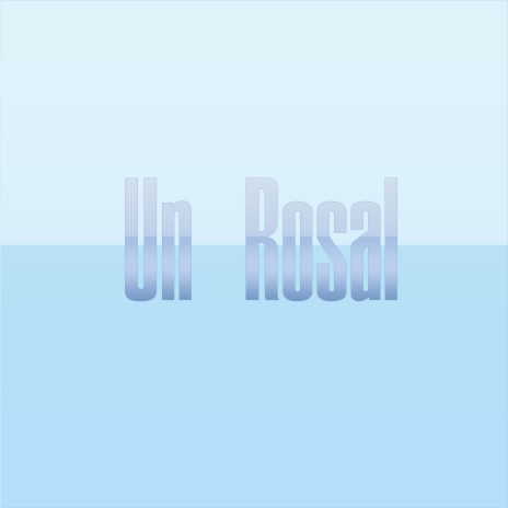 Un Rosal | Boomplay Music