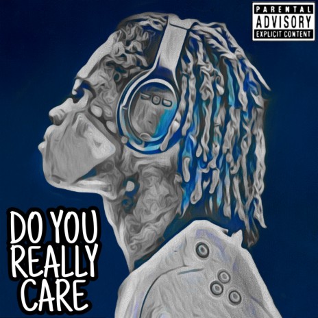 Do you really care | Boomplay Music