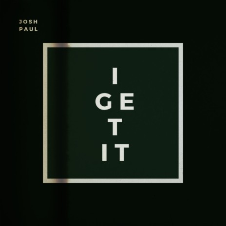 I GET IT | Boomplay Music