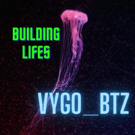 Building Lifes | Boomplay Music
