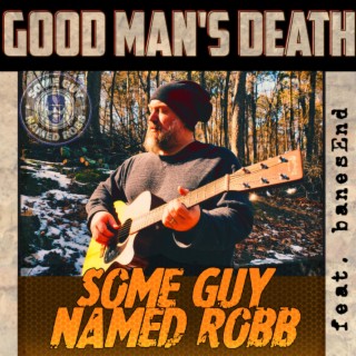 Good Man's Death