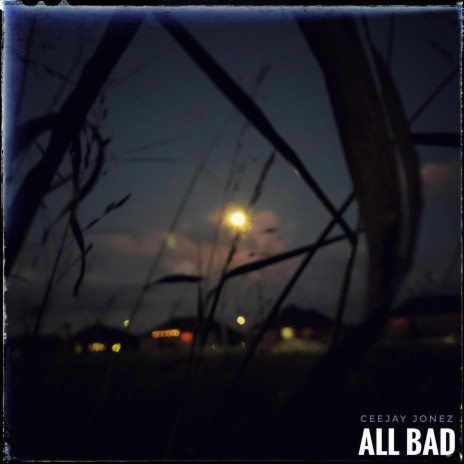 All Bad