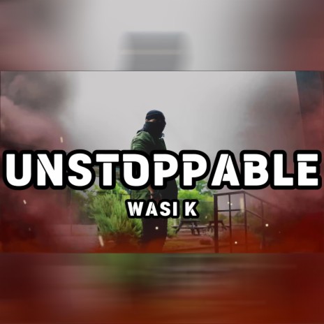 UNSTOPPABLE | Boomplay Music