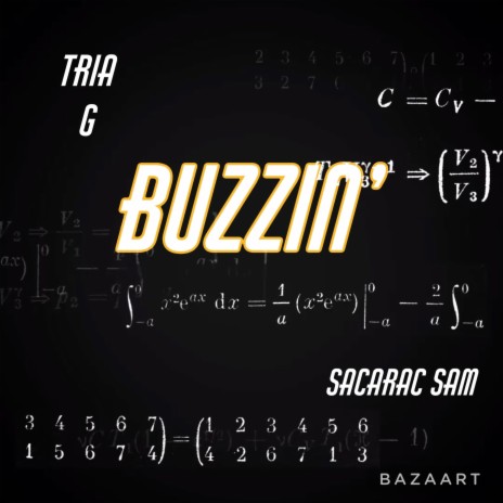 Buzzin' ft. Sacarac Sam | Boomplay Music