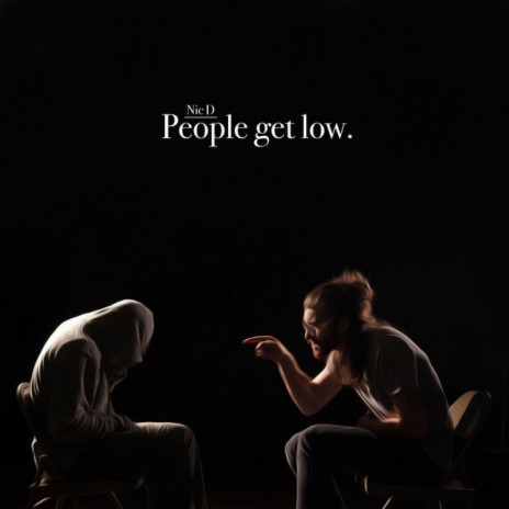 People Get Low. | Boomplay Music