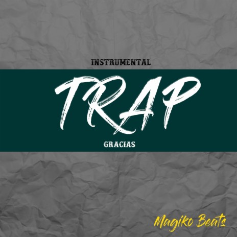 Instrumental Trap Gracias Magiko Beats