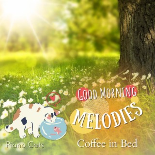 Good Morning Melodies - Coffee in Bed