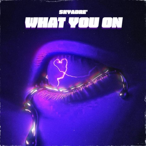 What You On | Boomplay Music