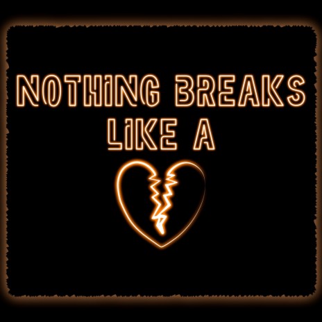 Nothing Breaks Like A Heart | Boomplay Music