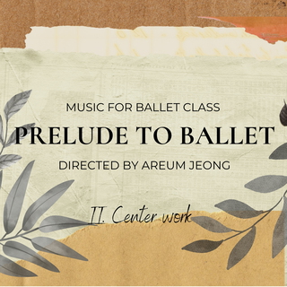 Prelude To Ballet II