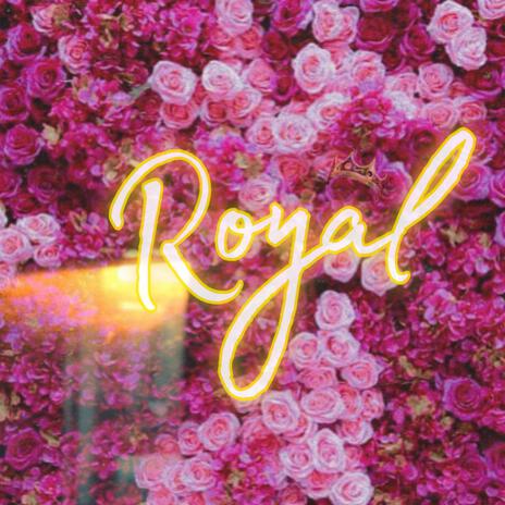 Royal | Boomplay Music