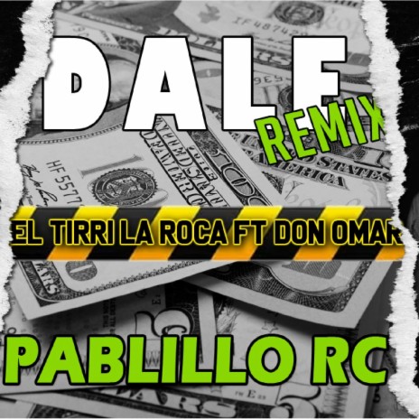 EL TIRRI - DON OMAR - DALE - PABLILLO RECORDS | Boomplay Music