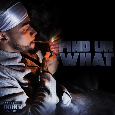 Find Ur What | Boomplay Music
