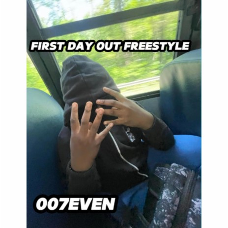 FIRST DAY OUT FREESTYLE