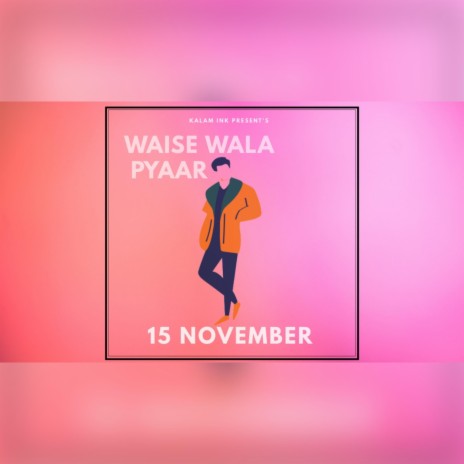 WAISE WALA PYAR | Boomplay Music