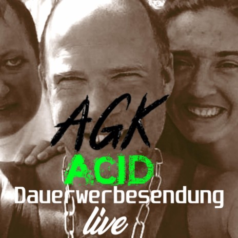 Acid Dauerwerbesendung (Live) | Boomplay Music