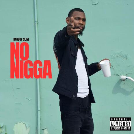 NO NIGGA | Boomplay Music