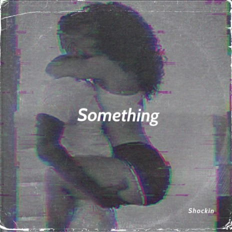 Something | Boomplay Music