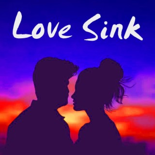 Love Sink