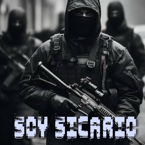 Soy Sicario | Boomplay Music