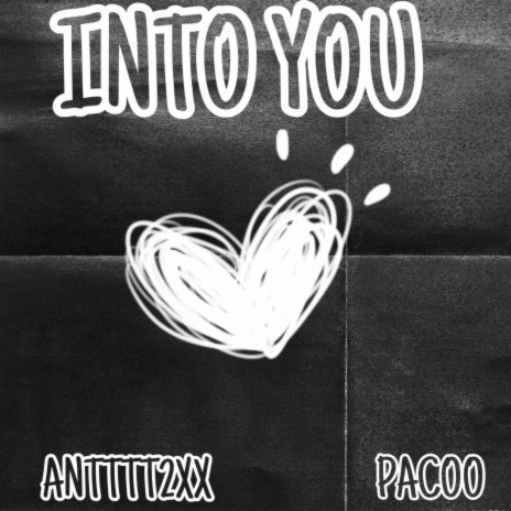 into you ft. Pacoo | Boomplay Music