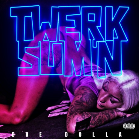 Twerk Sum'N | Boomplay Music