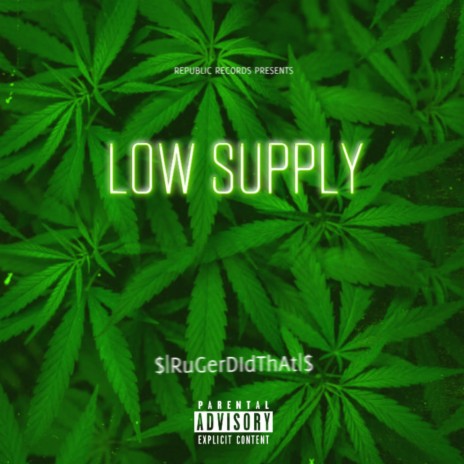 Low Supply | Boomplay Music