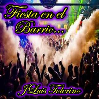 La fiesta del barrio lyrics | Boomplay Music