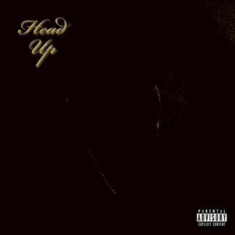 Head Up | Boomplay Music