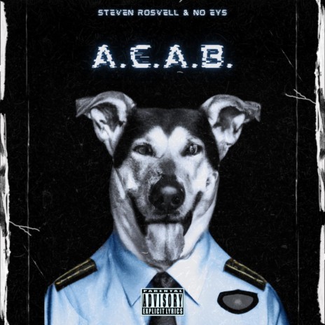 A.C.A.B. ft. No Eys | Boomplay Music