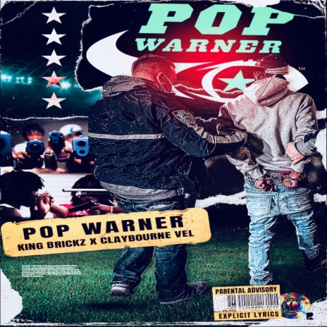 Pop Warner ft. Claybourne Vel | Boomplay Music