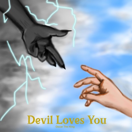 Devil Loves You | Boomplay Music