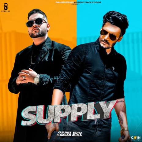 Supply ft. Karan Aujla | Boomplay Music