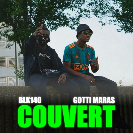 Couvert ft. Gotti Maras | Boomplay Music