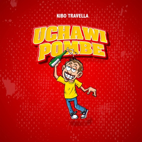 Uchawi pombe ft. Kibo travella