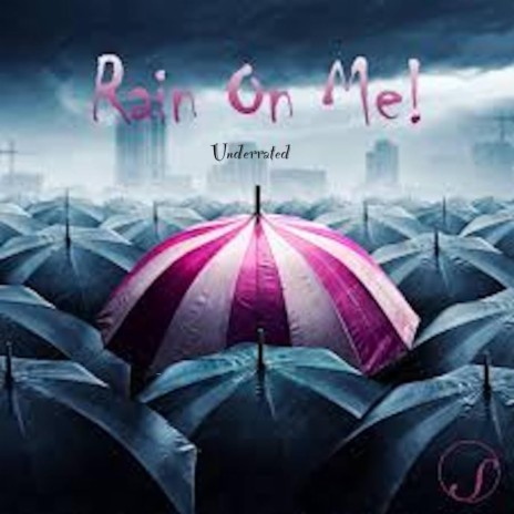 Rain On ME | Boomplay Music