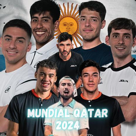 Argentina Mundial Doha 2024 Padel | Boomplay Music