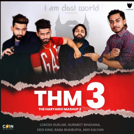 The Haryanvi Mashup 3 ft. Gurmeet Bhadana, Desi King, Baba Bhairupia & Akki Kalyan | Boomplay Music