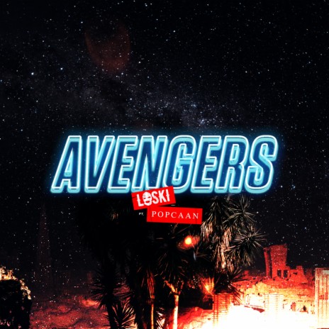 Avengers ft. Popcaan