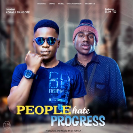 People Hate Progress | Boomplay Music