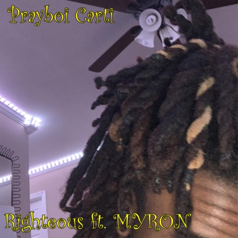 Righteous ft. MYRON | Boomplay Music