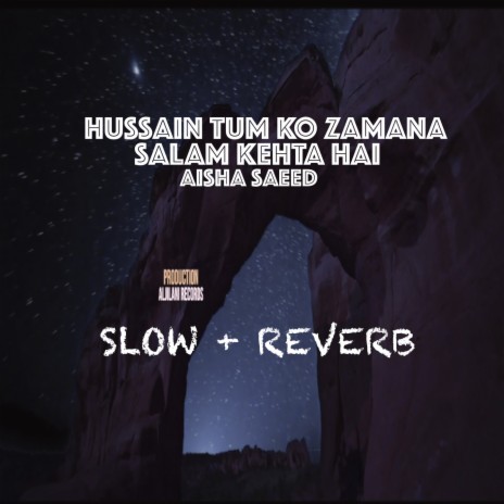 Hussain Tumko Zamana Salam Kehta Hai | Boomplay Music