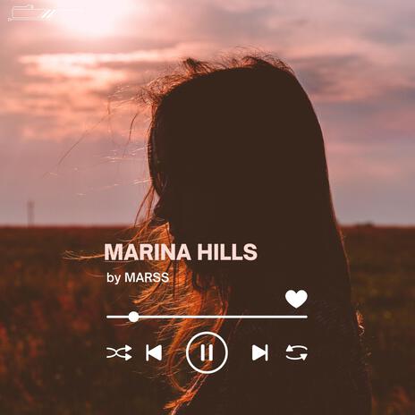 Marina Hills | Boomplay Music